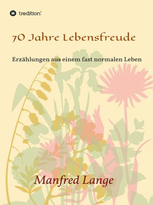 cover image of 70 Jahre Lebensfreude